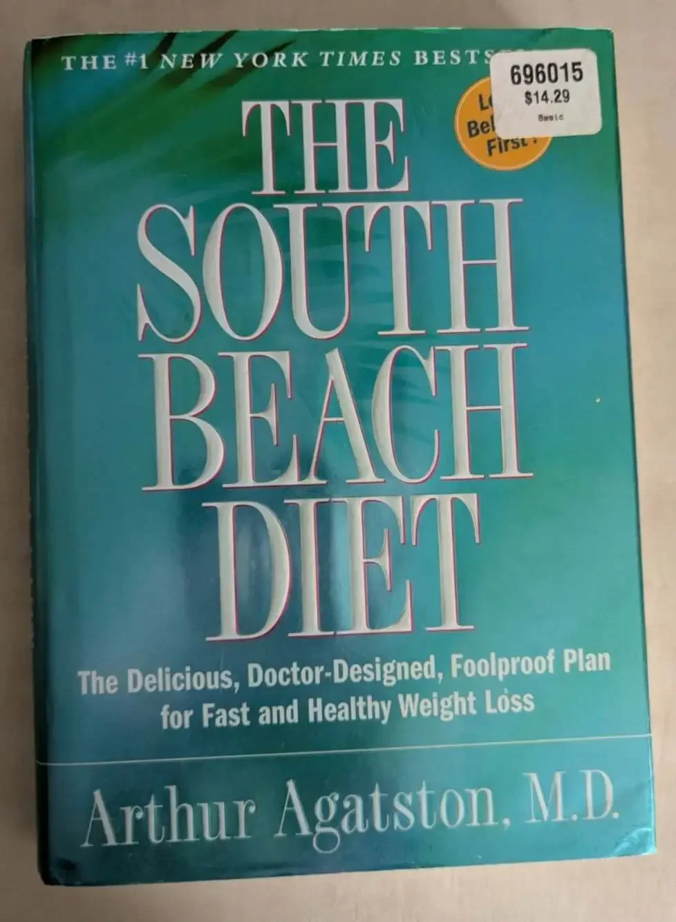 The South Beach Diet by Arthur Agatston Hard Cover Book 2003 Dust Jacket